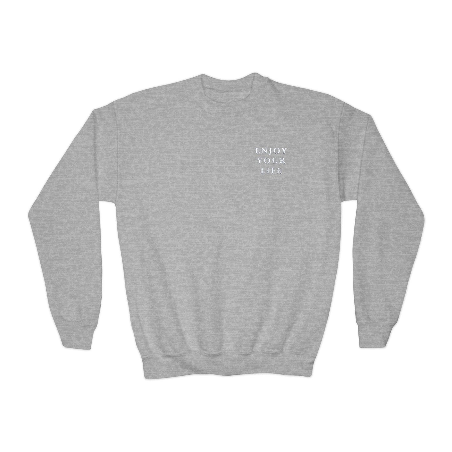 Youth Crewneck Sweatshirt Enjoy Your Life white