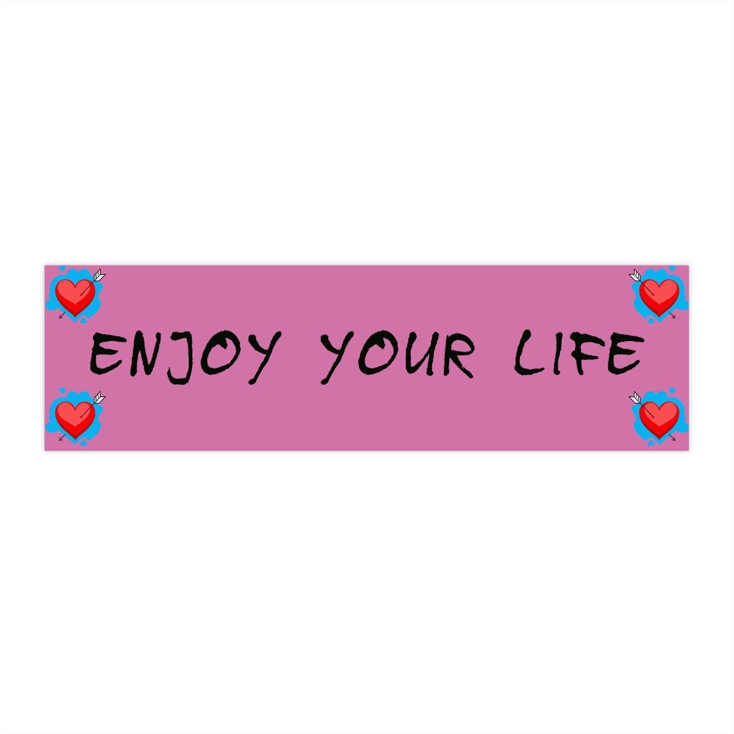 Bumper Stickers ENJOY YOUR LIFE