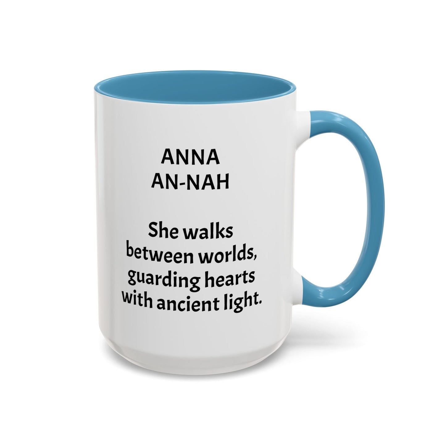 Mystical ANNA Name Mug – Witchy Quote Mugs – “She Walks Between Worlds” & “The Friend Who Stays”