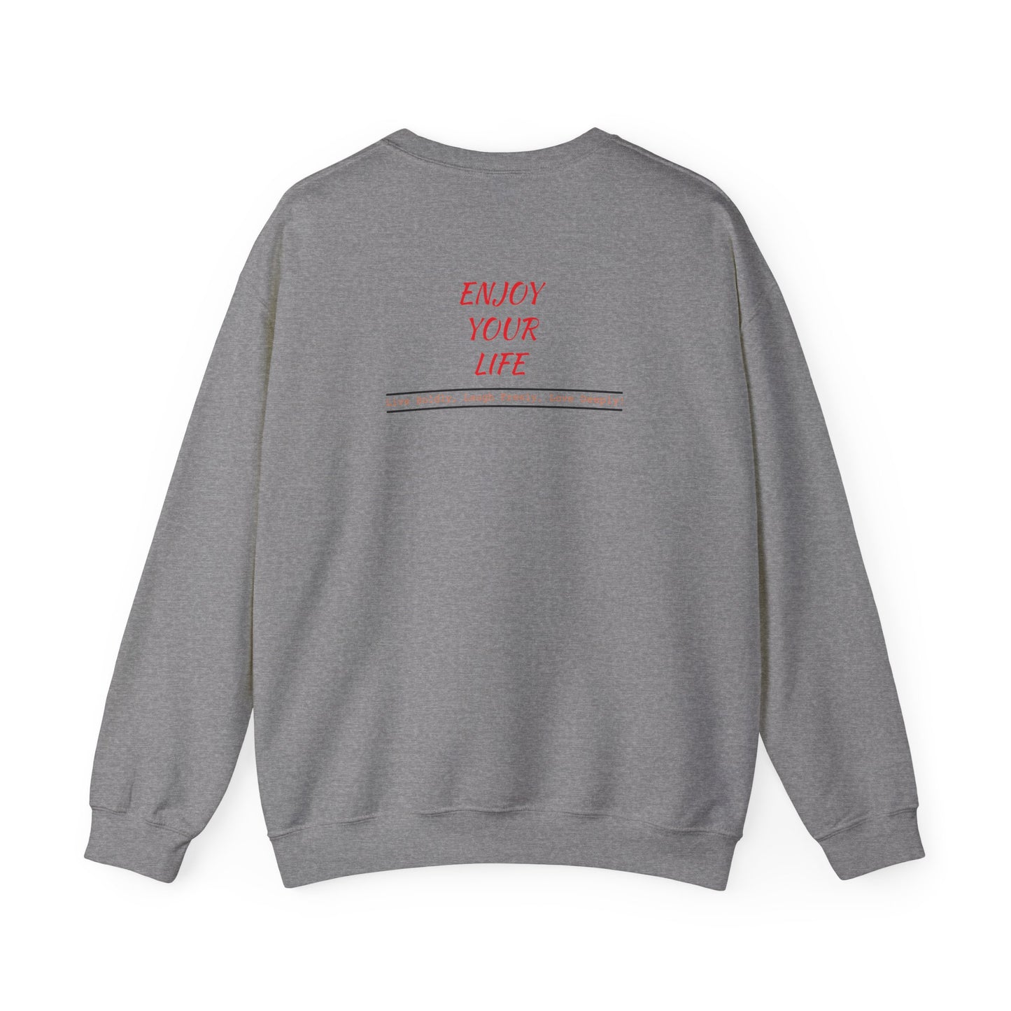 Unisex Heavy Blend™ Crewneck Sweatshirt ENJOY YOUR LIFE