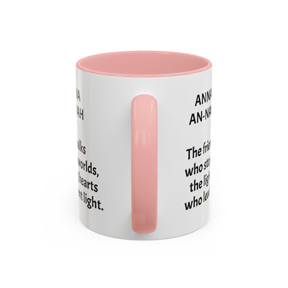 Mystical ANNA Name Mug – Witchy Quote Mugs – “She Walks Between Worlds” & “The Friend Who Stays”