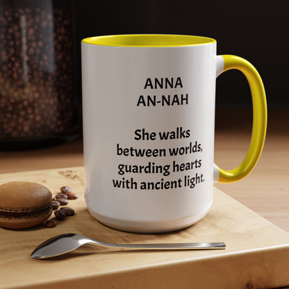 Mystical ANNA Name Mug – Witchy Quote Mugs – “She Walks Between Worlds” & “The Friend Who Stays”