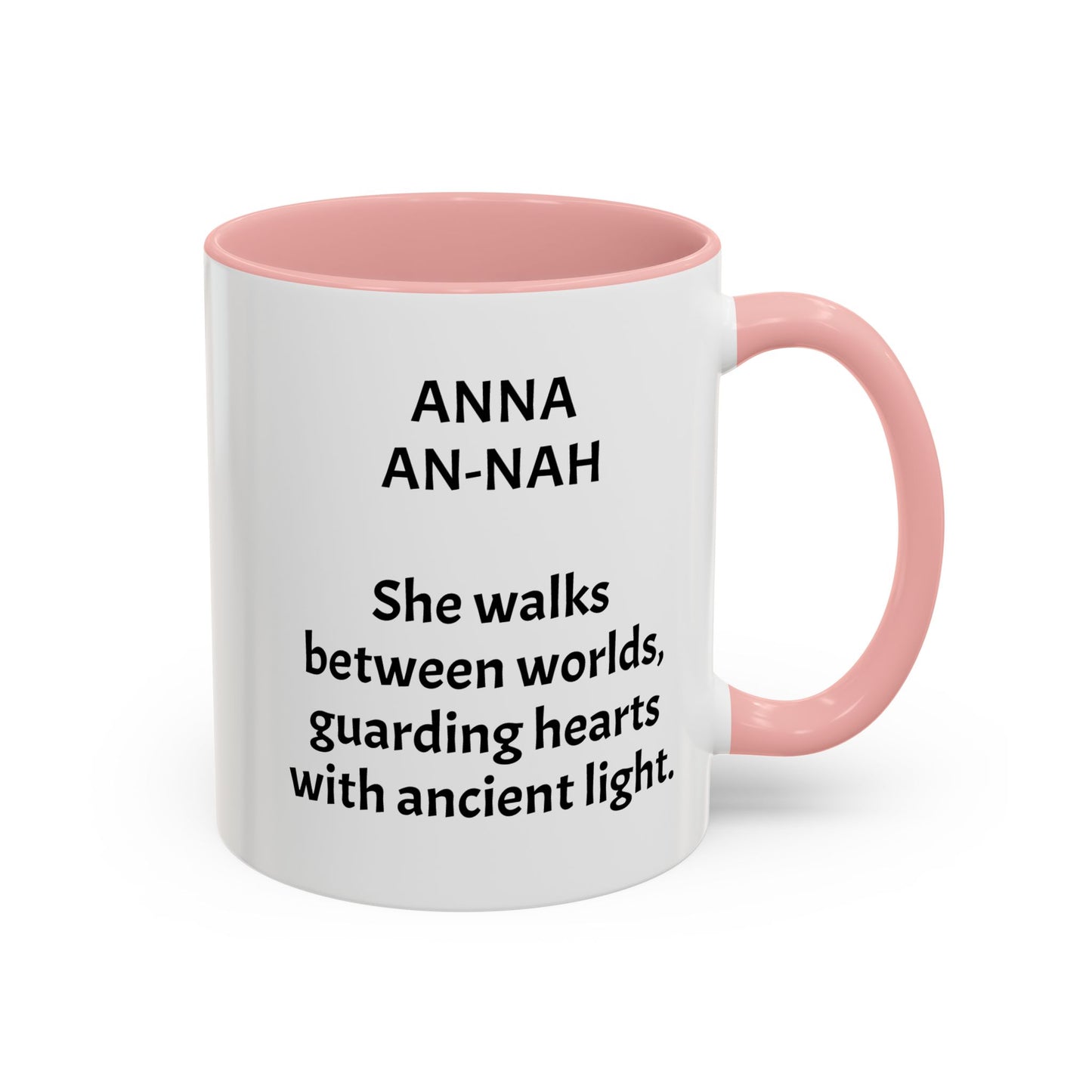 Mystical ANNA Name Mug – Witchy Quote Mugs – “She Walks Between Worlds” & “The Friend Who Stays”