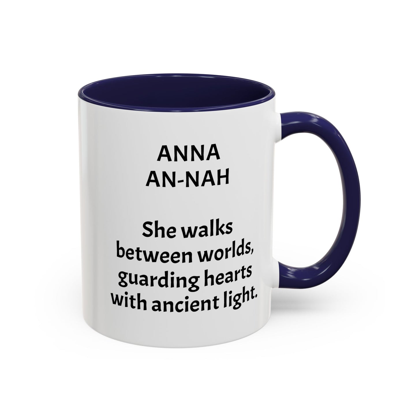 Mystical ANNA Name Mug – Witchy Quote Mugs – “She Walks Between Worlds” & “The Friend Who Stays”