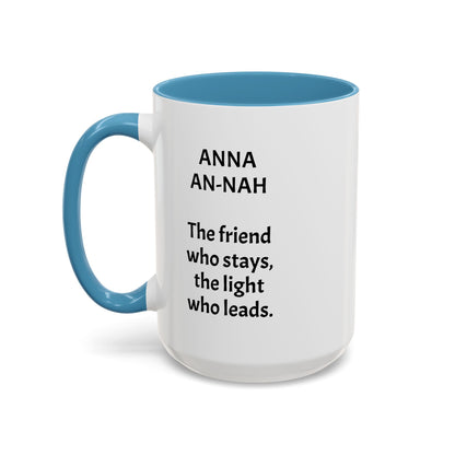 Mystical ANNA Name Mug – Witchy Quote Mugs – “She Walks Between Worlds” & “The Friend Who Stays”