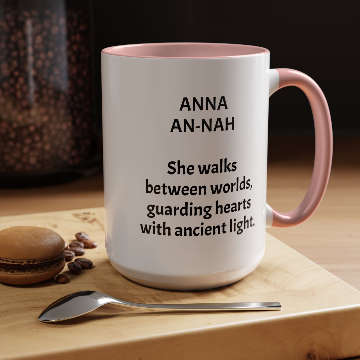 Mystical ANNA Name Mug – Witchy Quote Mugs – “She Walks Between Worlds” & “The Friend Who Stays”