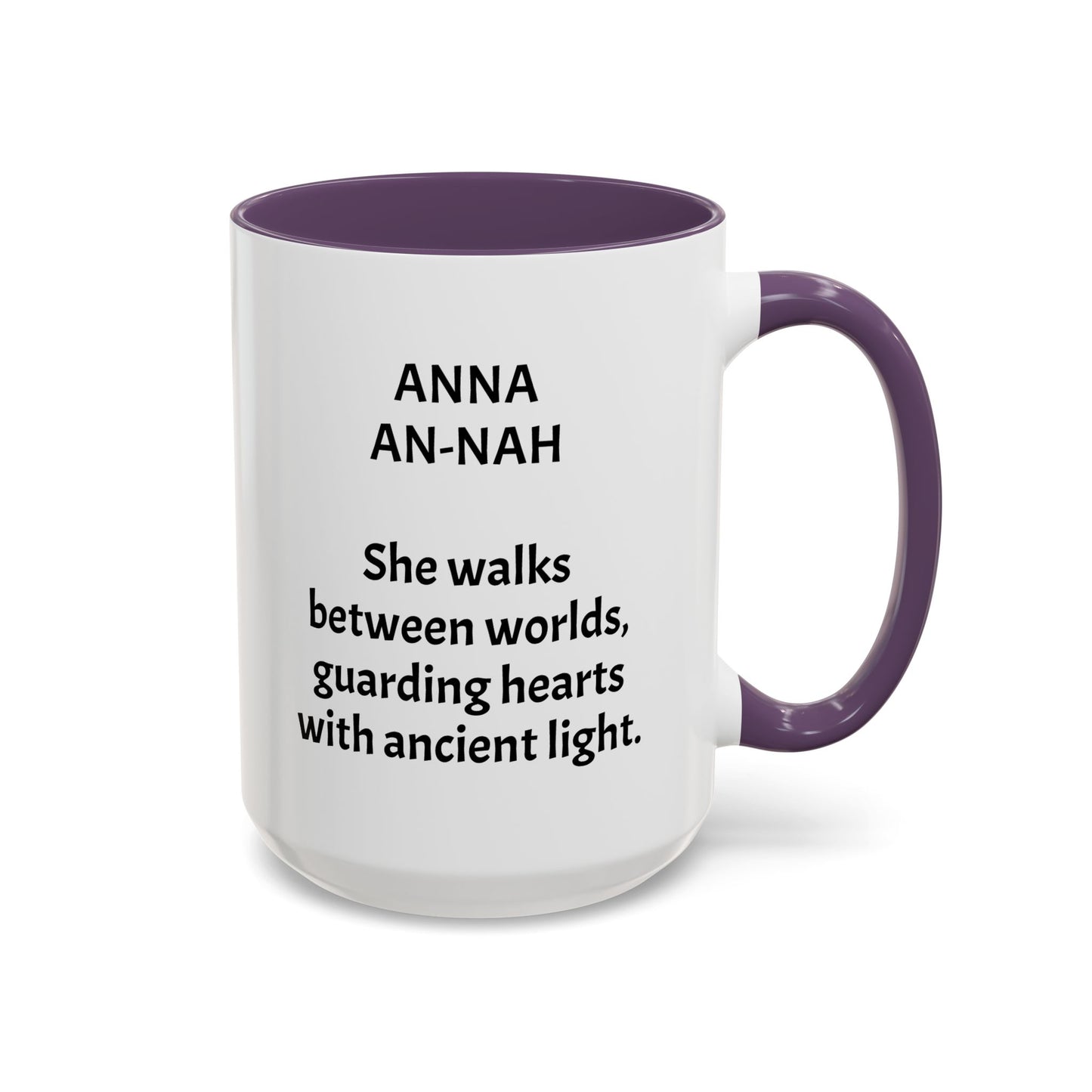 Mystical ANNA Name Mug – Witchy Quote Mugs – “She Walks Between Worlds” & “The Friend Who Stays”