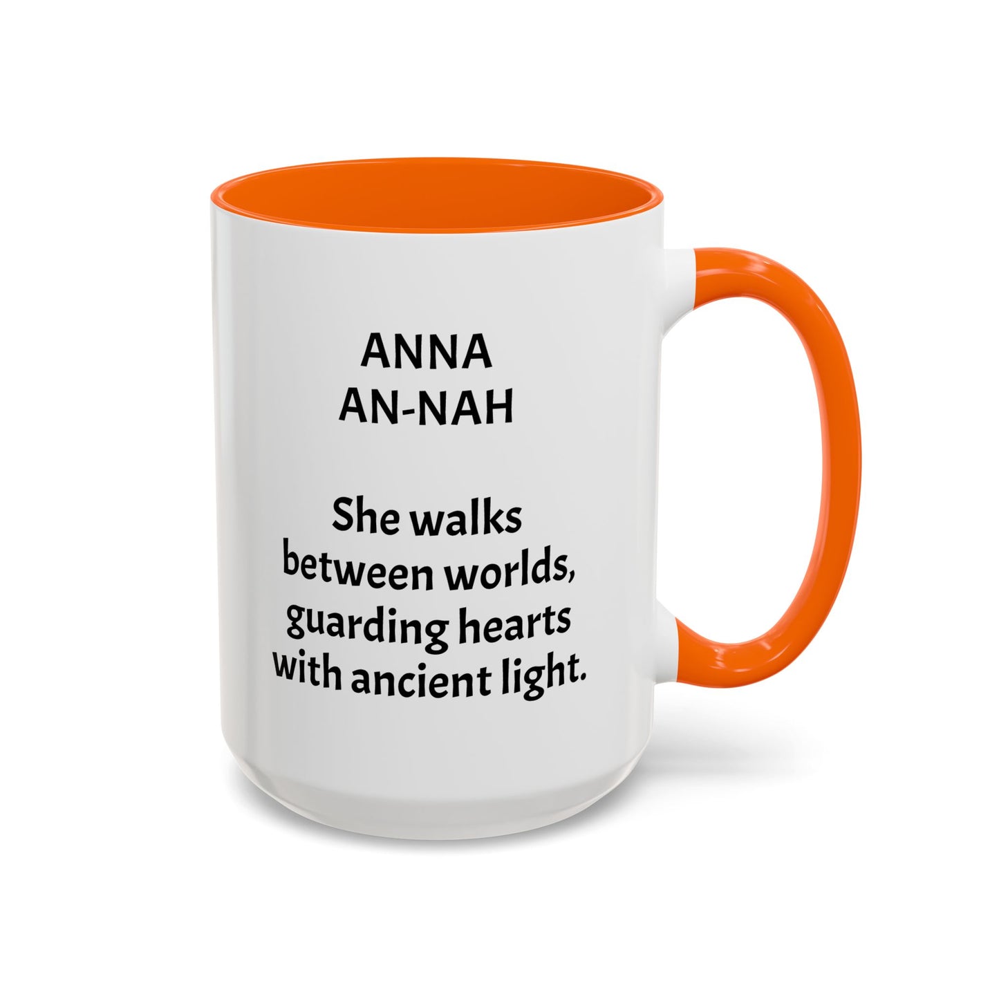 Mystical ANNA Name Mug – Witchy Quote Mugs – “She Walks Between Worlds” & “The Friend Who Stays”
