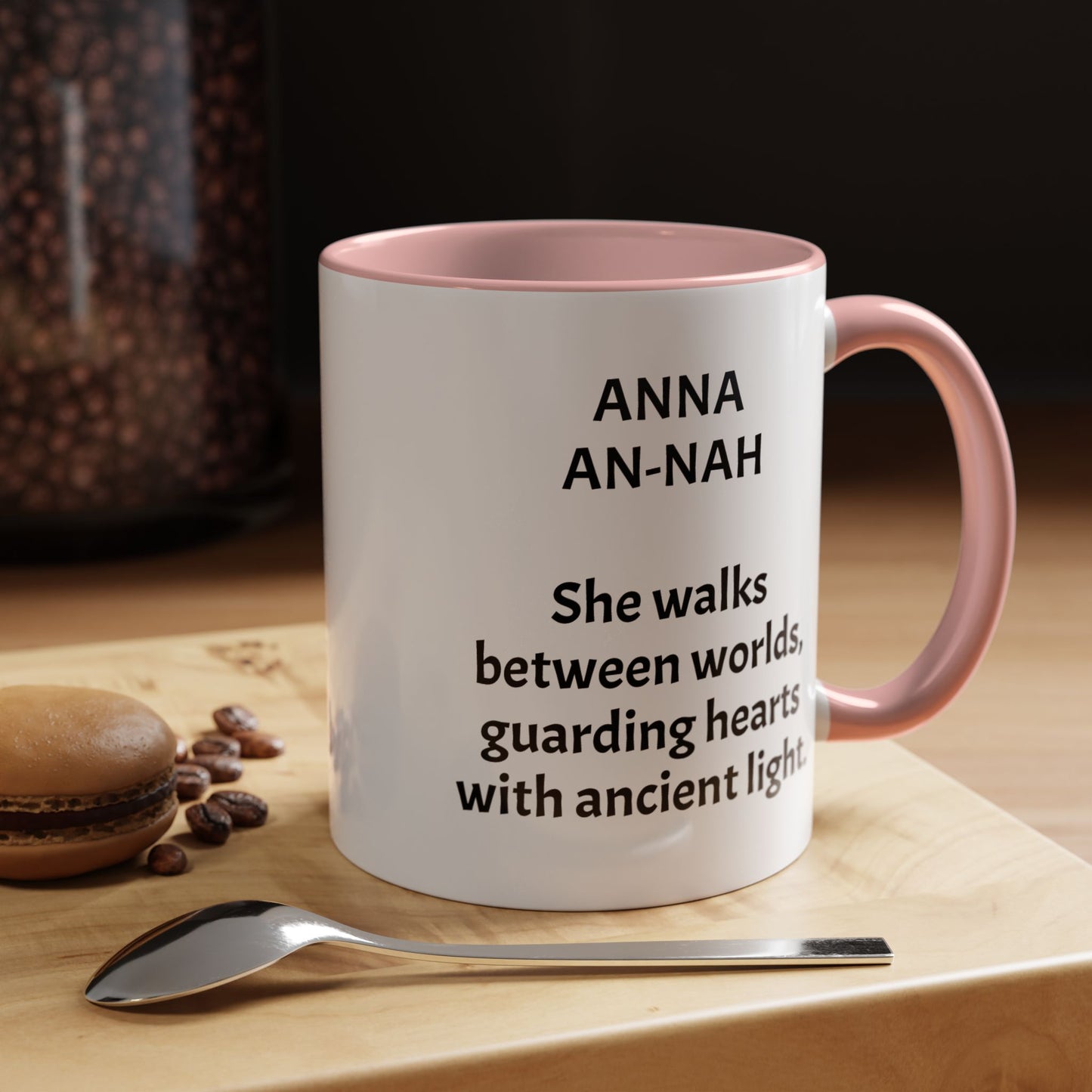 Mystical ANNA Name Mug – Witchy Quote Mugs – “She Walks Between Worlds” & “The Friend Who Stays”