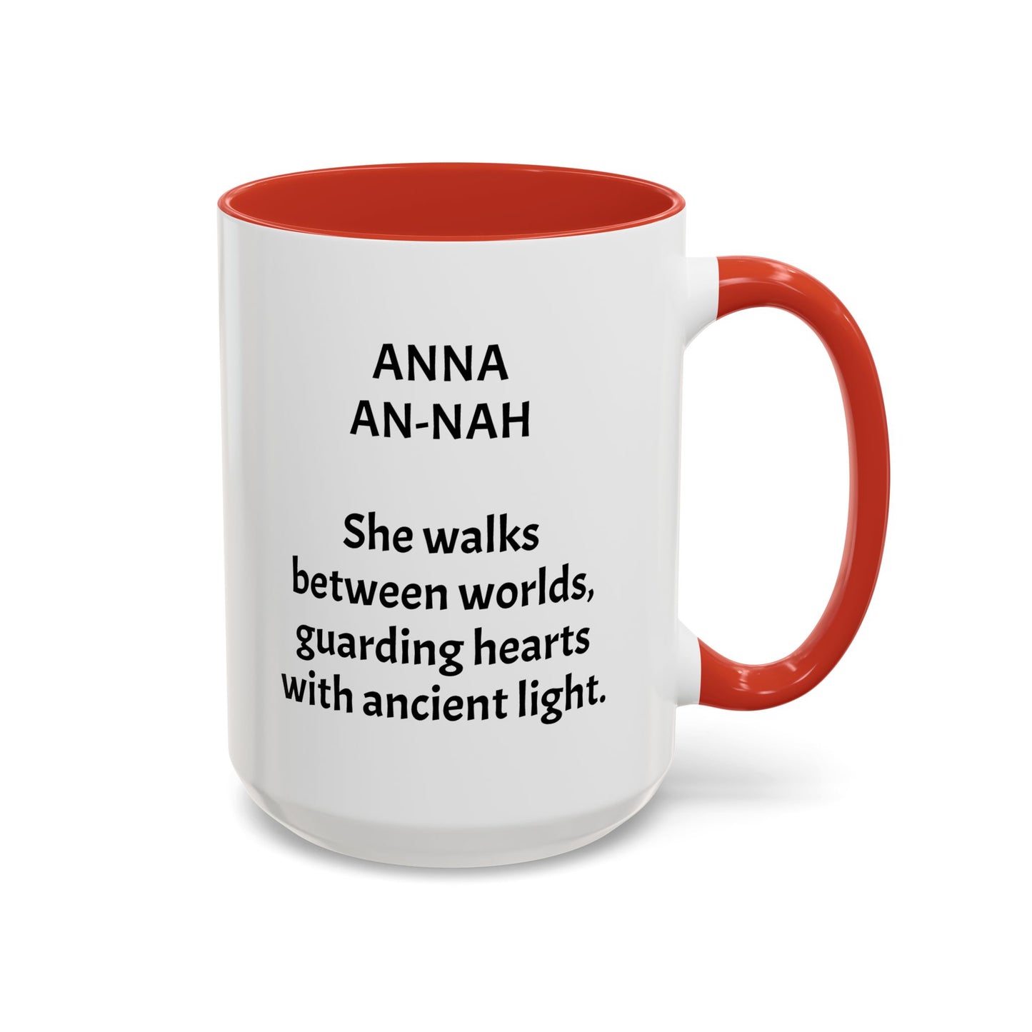 Mystical ANNA Name Mug – Witchy Quote Mugs – “She Walks Between Worlds” & “The Friend Who Stays”