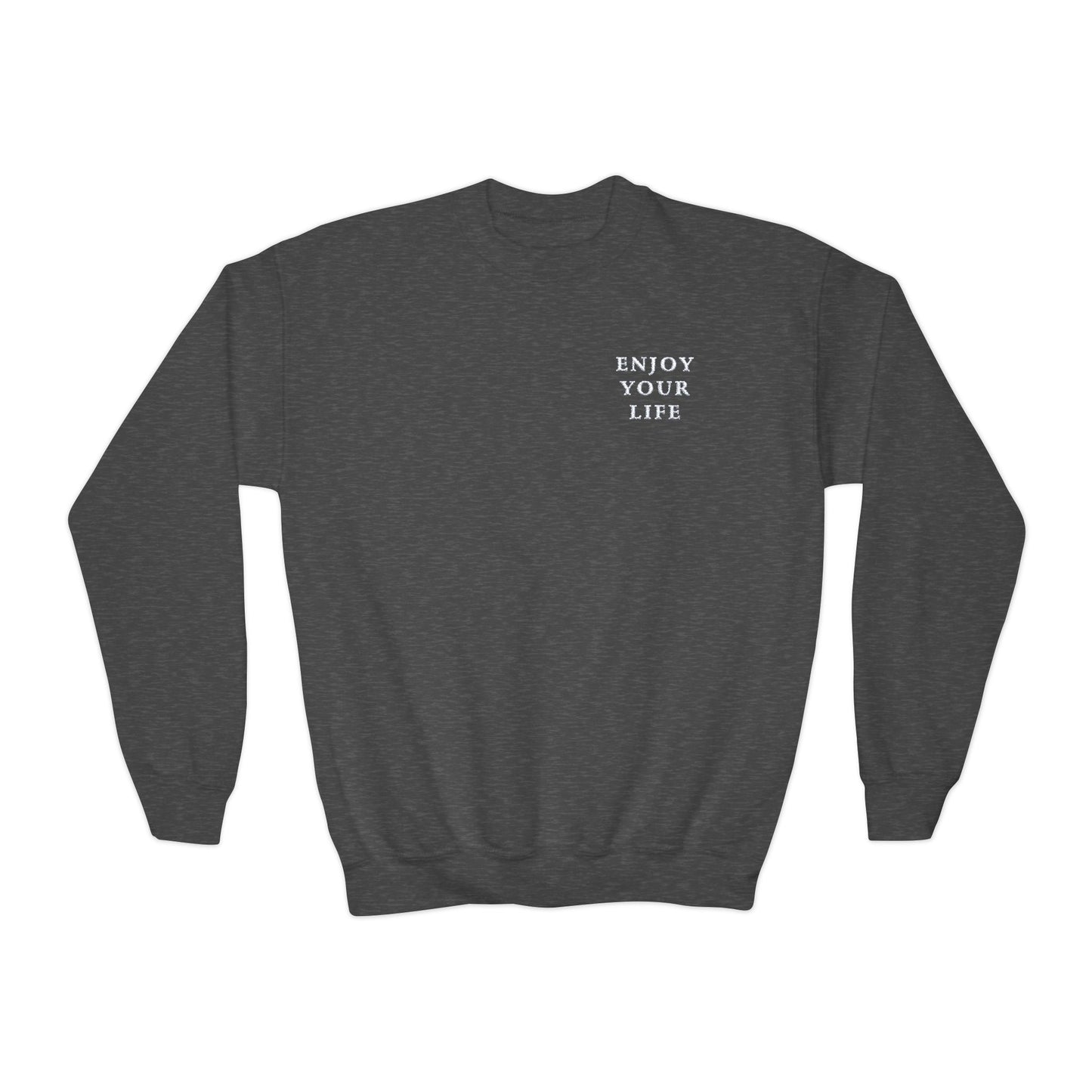 Youth Crewneck Sweatshirt Enjoy Your Life white