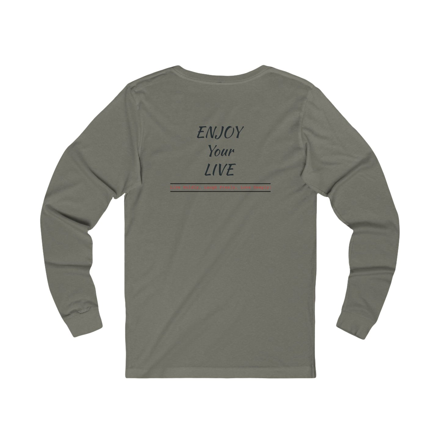 Unisex Jersey Long Sleeve Tee ENJOY YOUR LIFE