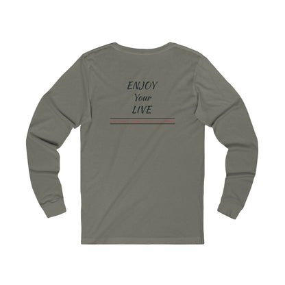 Unisex Jersey Long Sleeve Tee ENJOY YOUR LIFE
