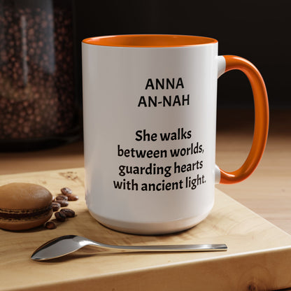 Mystical ANNA Name Mug – Witchy Quote Mugs – “She Walks Between Worlds” & “The Friend Who Stays”