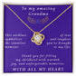 From Granddaughter to Grandmother Love Knot Necklace