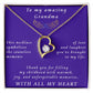 From Granddaughter to Grandmother Forever Love Necklace